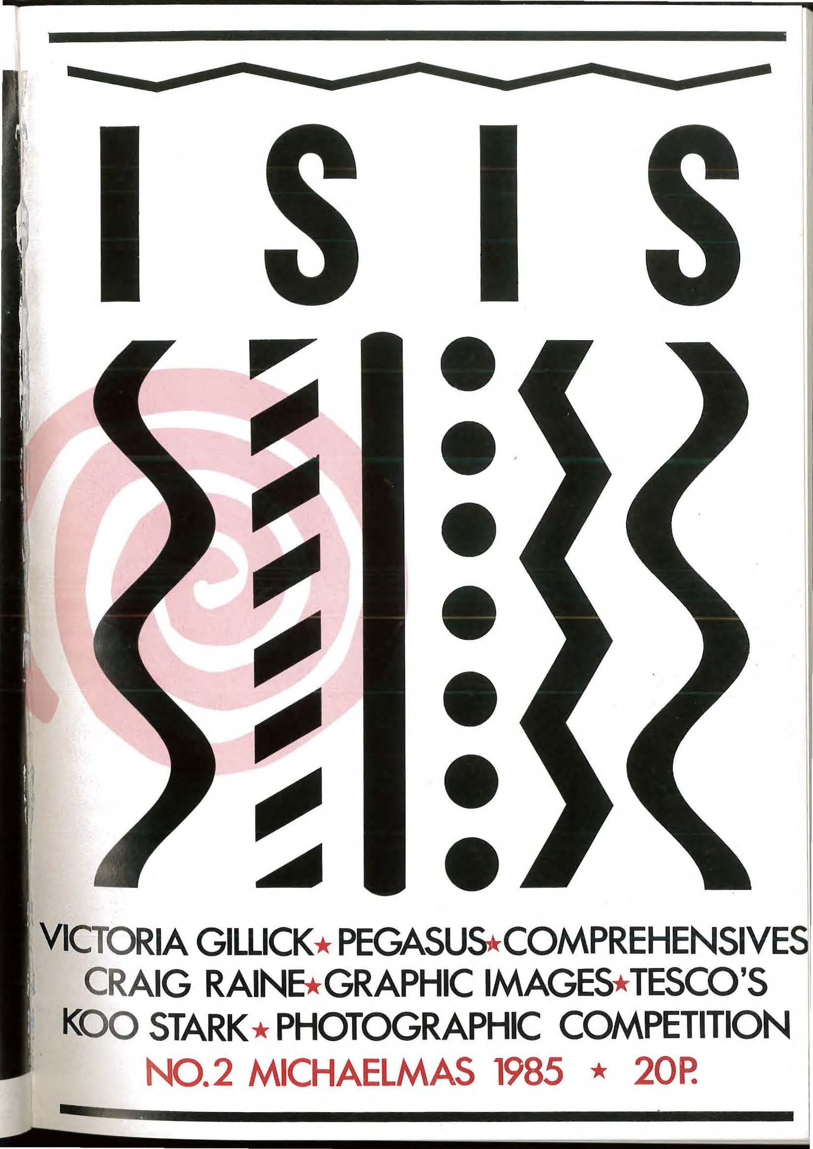 Jeremy Britton, Allegra Mostyn-Owen, eds. (Nov. 01, 1985). The ISIS Magazine, Isis No. 1762, Michaelmas No. 2 (Winter Quarter), cover. Isis Publications Ltd.