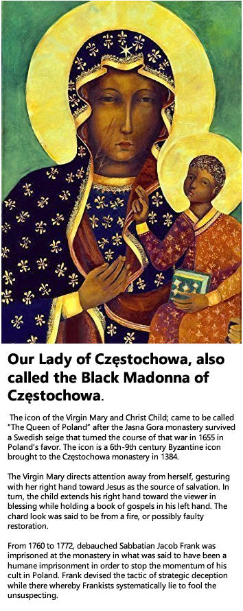 Our Lady of Częstochowa, also called the Black Madonna of Częstochowa.