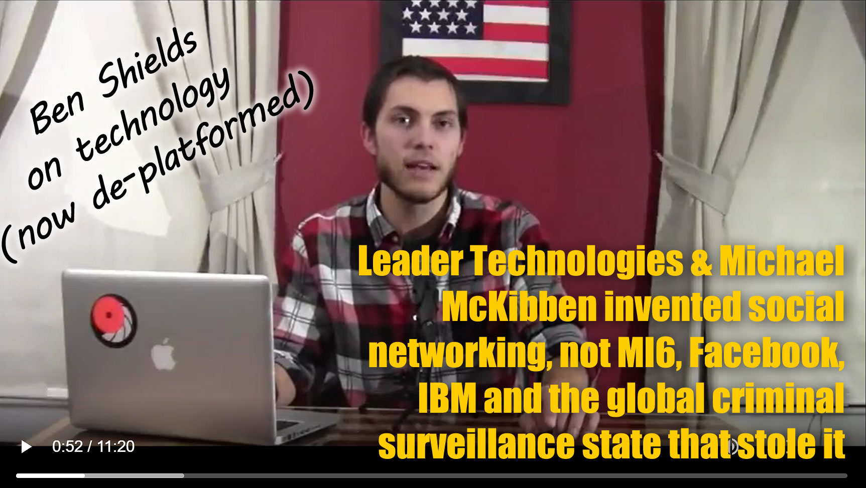 Ben Shields. (Nov. 26, 2017). Facebook, IBM, MI6 and DARPA did not invent social networking, Leader Technologies and Michael McKibben did. Ben Shields on technology (now de-platformed).