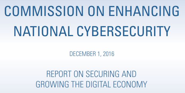 Thomas E. Donilon, Samuel J. Palmisano. (Dec. 01, 2016). Report on Securing and Growing the Digital Economy. Commission on Enhancing National Cybersecurity. Executive Order No. 13718. NIST.