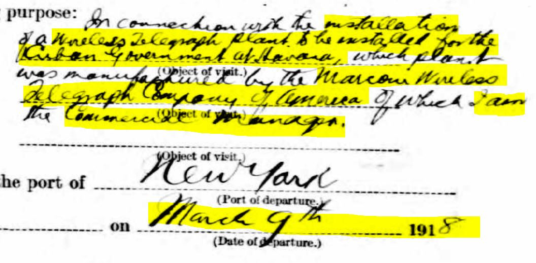David Sarnoff. (Mar. 09, 1918). Visa Application for Naturalized Citizens, to Cuba "In connection with the installation of a Wireless Telegraph Plant to be installed for the Cuban Government at Havana, which plant was manufactured by the Marconi Wireless Telegraph Company of America of which I am the Commercial Manager." aboard the SS Mexico, USM1490_479-061. U.S. Immigration. Photo: David Sarnoff (age 27), Lizette Sarnoff (nee Hermant) visa application. 