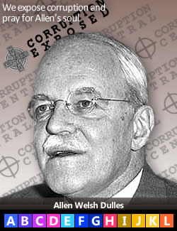 Allen Welsh Dulles, first Director, C.I.A.