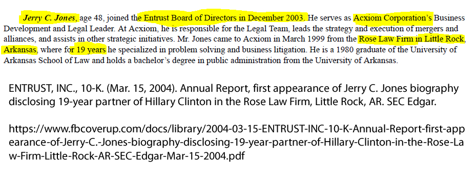 ENTRUST, INC., 10-K. (Mar. 15, 2004). Annual Report, first appearance of Jerry C. Jones biography disclosing 19-year partner of Hillary Clinton in the Rose Law Firm, Little Rock, AR. SEC Edgar.