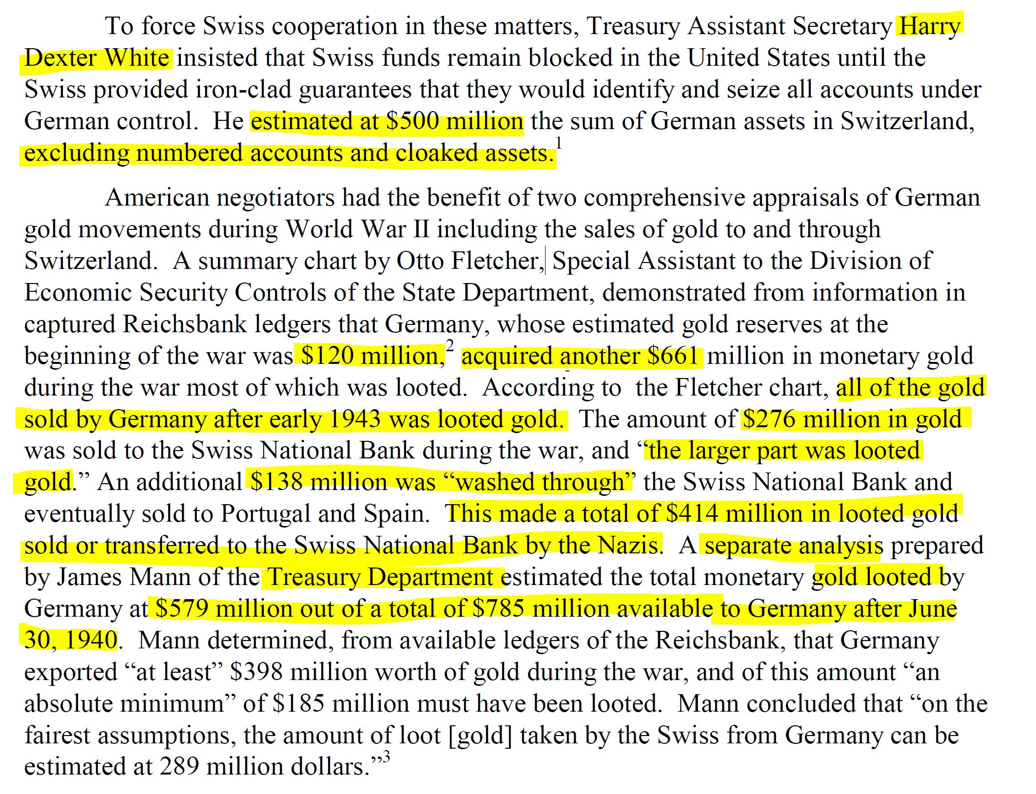 Stuart E. Eizenstat. (May 01, 1997). Nazi Swiss Gold Claims, Doc. No. 05, U.S. and Allied Efforts To Recover and Restore Gold and Other Assets Stolen or Hidden by Germany During World War II - Preliminary Study. U.S. State Department.