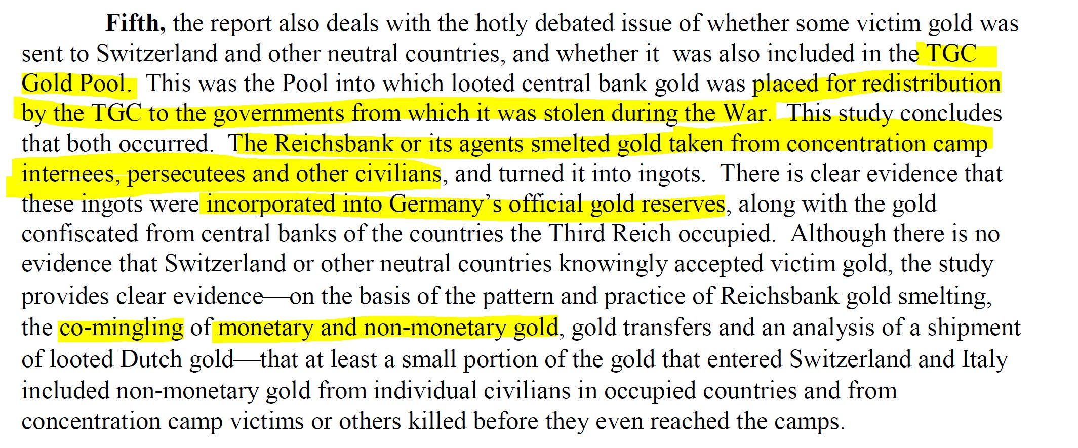 Stuart E. Eizenstat. (May 01, 1997). Nazi Swiss Gold Claims, Doc. No. 05, U.S. and Allied Efforts To Recover and Restore Gold and Other Assets Stolen or Hidden by Germany During World War II - Preliminary Study. U.S. State Department.