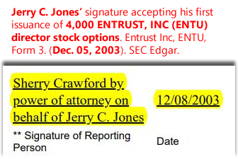 Jerry C. Jones’ signature accepting his first issuance of 4,000 ENTRUST, INC (ENTU) director stock options. Entrust Inc, ENTU, Form 3. (Dec. 05, 2003). SEC Edgar.