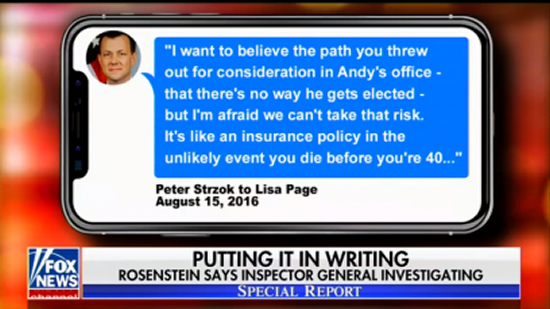 On Aug. 15, 2016, FBI Deputy Director of Counterterrorism Peter P. Strzok sent a text to his paramore Lisa C. Page discussing an 'insurance policy' in case Donald Trump is elected