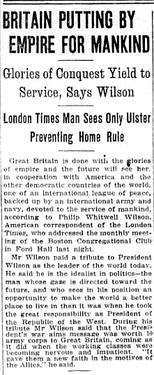 Philip Whitewell Wilson. (Apr. 23, 1918). Future of the Empire is with America written soon after his arrival in the U.S.). Boston Daily Globe.